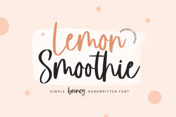 Lemon Smoothie: A Bouncy Handwritten Font for Scroll-Stopping Digital Content
