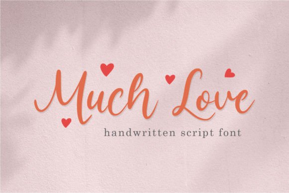 Muchlove: A Handwritten Script Font for Scroll-Stopping Digital Design
