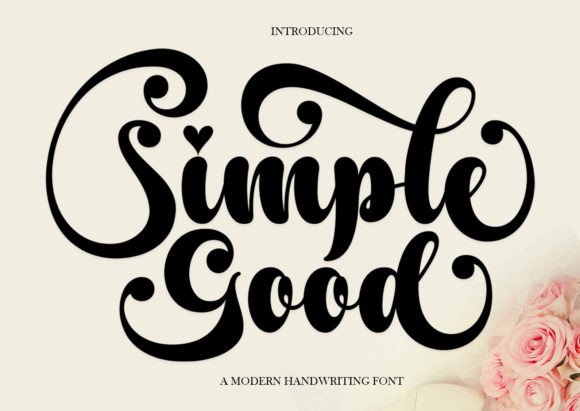 Simple Good: A Handwritten Font for Versatile Digital Design