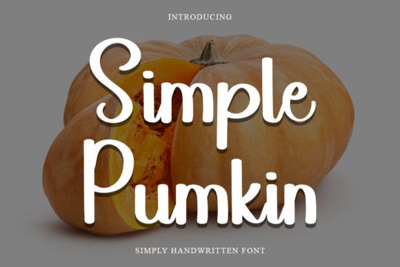 Simple Pumkin: A Handwritten Font for Elegant Editorial Design
