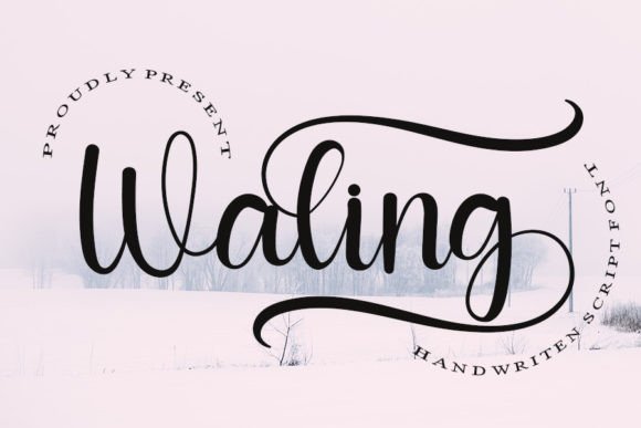 Waling: The Handwritten Font That Elevates Campaign Typography
